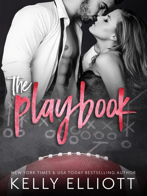 Title details for The Playbook by Kelly Elliott - Available